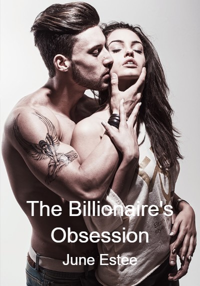 The Billionaire's Obsession By June Estee | Libri