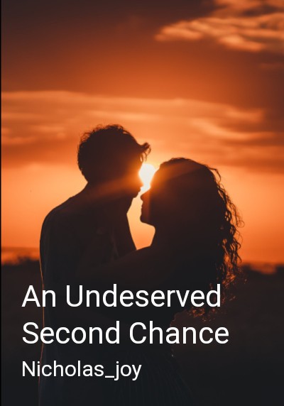 An Undeserved Second Chance By Nicholas_joy | Libri