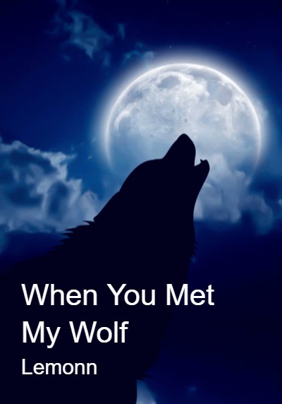When You Met My Wolf By Lemonn | Libri