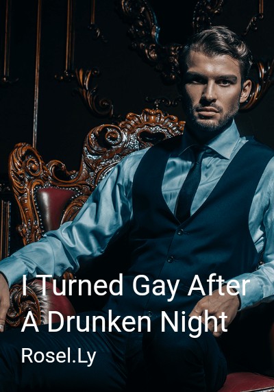 I Turned Gay After A Drunken Night By Rosel.Ly | Libri