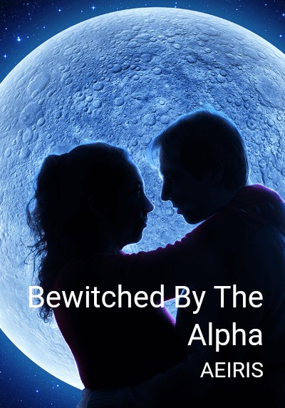 Bewitched By The Alpha By AEIRIS | Libri