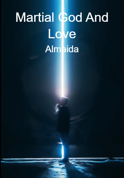 Martial God And Love By Almaida | Libri