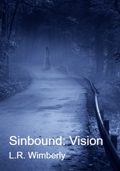 Sinbound: Vision By L.R. Wimberly | Libri