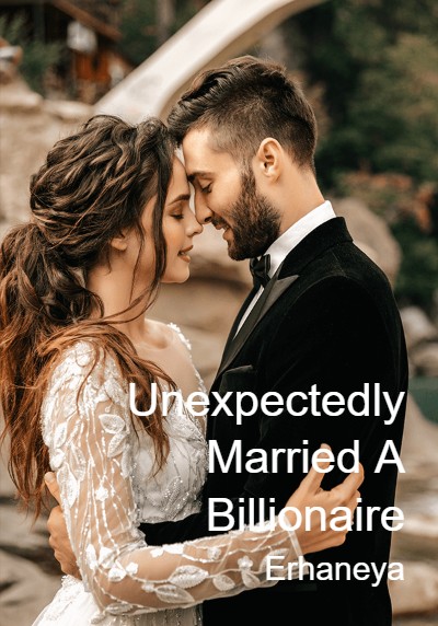 Unexpectedly Married A Billionaire By Erhaneya | Libri
