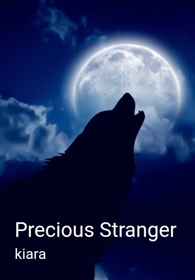 Precious Stranger By kiara | Libri
