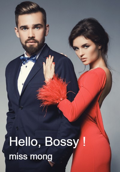 Hello, Bossy ! By miss mong | Libri