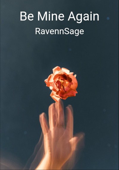 Be Mine Again By RavennSage | Libri