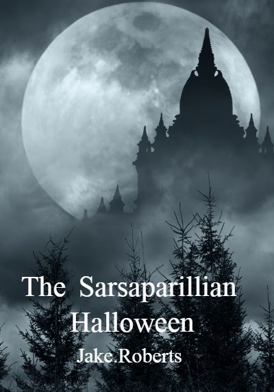 The Sarsaparillian Halloween By Jake.Roberts | Libri