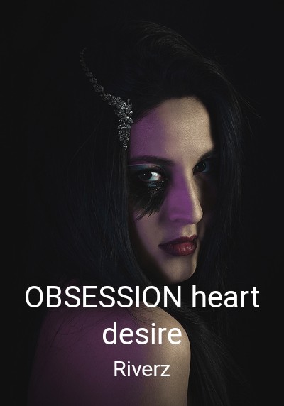 OBSESSION heart desire By Riverz | Libri