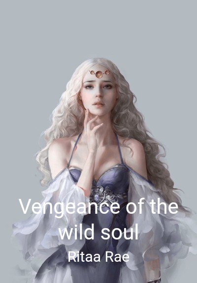 Vengeance of the wild soul By Ritaa Rae | Libri