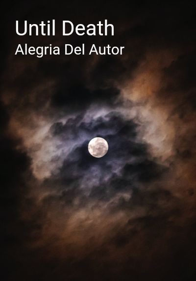 Until Death By Alegria Del Autor | Libri