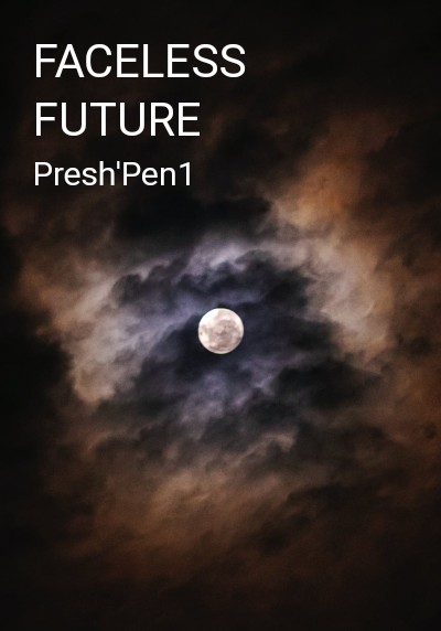 FACELESS FUTURE By Presh'Pen1 | Libri