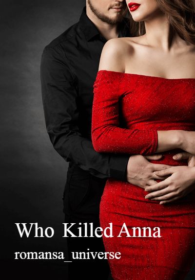Who Killed Anna By romansa_universe | Libri
