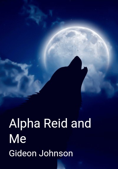 Alpha Reid and Me By Gideon Johnson | Libri