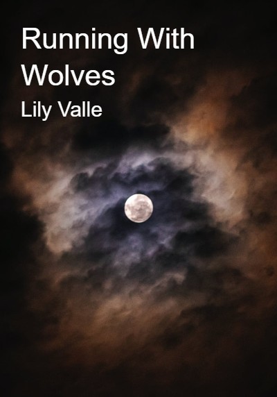 Running With Wolves By Lily Valle | Libri