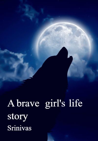 A brave girl's life story By Srinivas | Libri