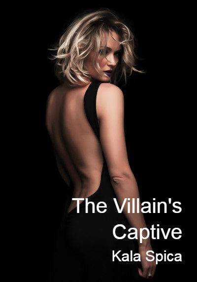 The Villain's Captive By Kala Spica | Libri