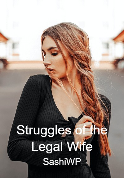 Struggles of the Legal Wife By SashiWP | Libri