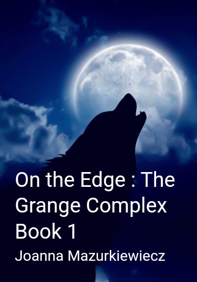 On the Edge : The Grange Complex Book 1 By Joanna Mazurkiewiecz | Libri