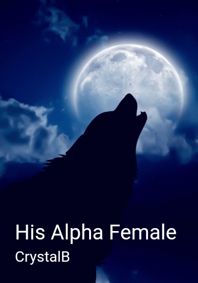 His Alpha Female By CrystalB | Libri