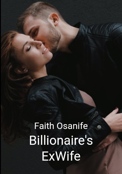 Billionaire's ExWife By Faith Osanife | Libri
