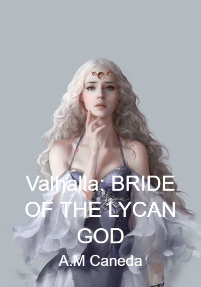 Valhalla: BRIDE OF THE LYCAN GOD By A.M Caneda | Libri