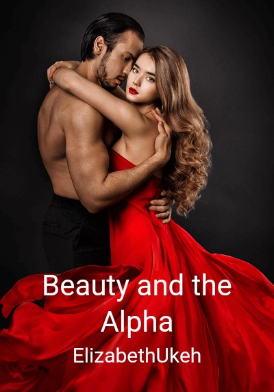 Beauty and the Alpha By ElizabethUkeh | Libri