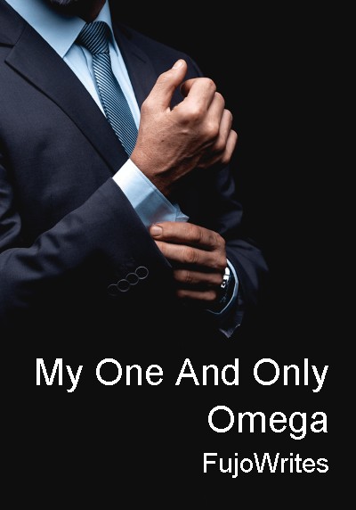 My One And Only Omega By FujoWrites | Libri