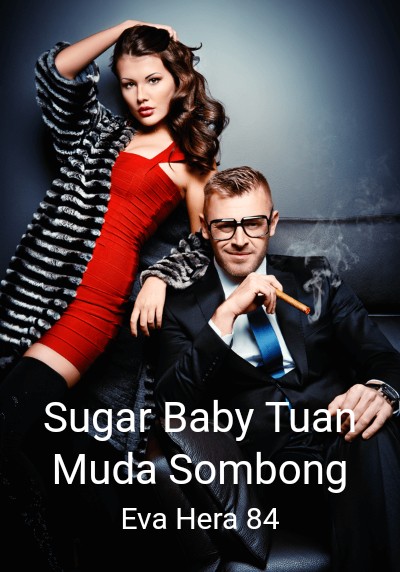 Sugar Baby Tuan Muda Sombong By Eva Hera 84 | Libri
