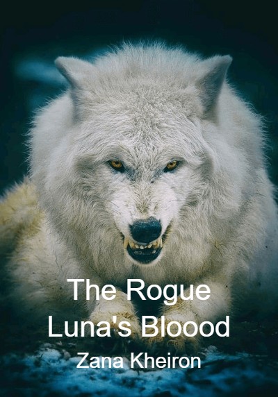The Rogue Luna's Bloood By Zana Kheiron | Libri